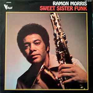 Ramon Morris - Sweet Sister Funk Album