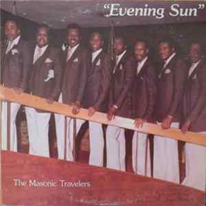 The Masonic Travelers - Evening Sun Album