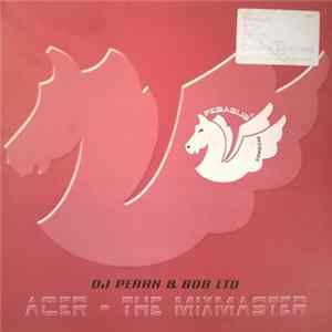 Acer - The Mixmaster Album