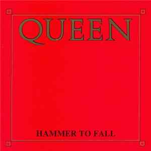 Queen - Hammer To Fall Album
