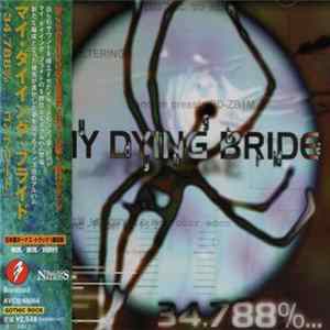 My Dying Bride - 34.788%... Complete Album
