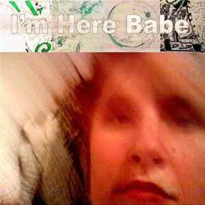 Emily Lacy - I'm Here Babe Album