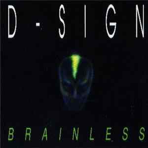 D-Sign - Brainless Album