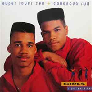Super Lover Cee & Casanova Rud - Girls I Got 'Em Locked Album
