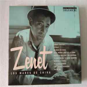 Zenet - Los Mares De China Album