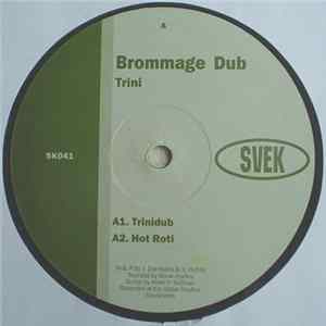 Brommage Dub - Trini Album