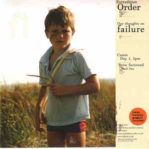 Extradition Order - Our Thoughts On Failure / Our Thoughts On Revenge Album