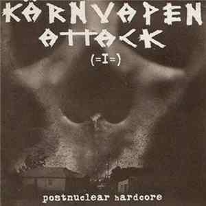 Kärnvapen Attack - Postnuclear Hardcore Album