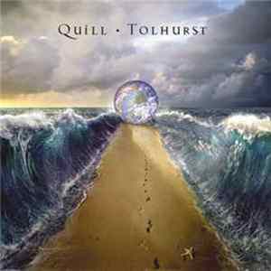 Quill • Tolhurst - So Rudely Interrupted Album