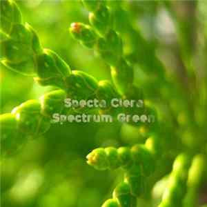 Specta Ciera - Spectrum Green Album