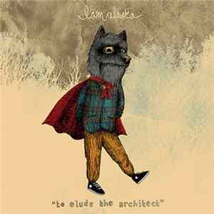 I Am Alaska - To Elude The Architect Album