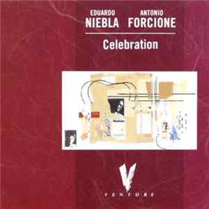 Eduardo Niebla & Antonio Forcione - Celebration Album