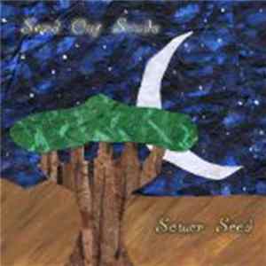 Send Out Scuds - Sower Seed Album
