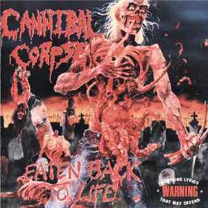 Cannibal Corpse - Eaten Back To Life Album