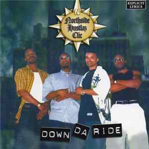 Northside Hustlaz Clic - Down Da Ride Album