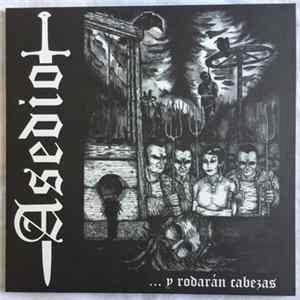 Asedio - ...Y Rodarán Cabezas Album