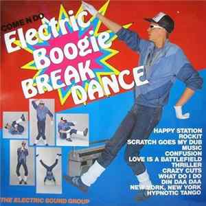 The Electric Sound Group - Come N Do Electric Boogie Break Dance Album