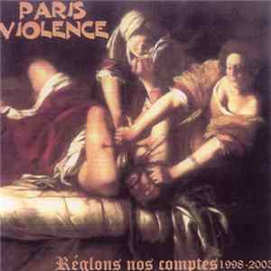 Paris Violence - Réglons Nos Comptes Album