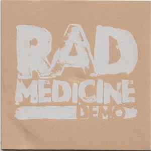 Rad Medicine - Demo Album