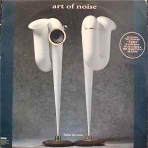 Art Of Noise - Below The Waste Album