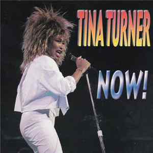 Tina Turner - Now! Album