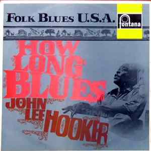 John Lee Hooker - How Long Blues Album