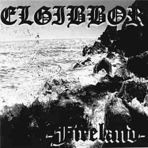 Elgibbor - Fireland Album