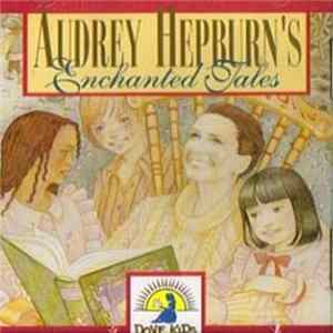 Audrey Hepburn - Audrey Hepburn's Enchanted Tales Album