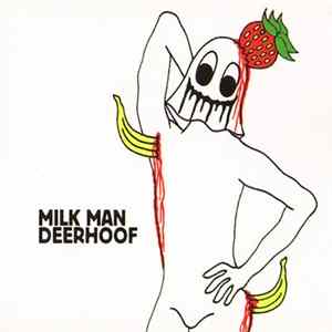 Deerhoof - Milk Man Album