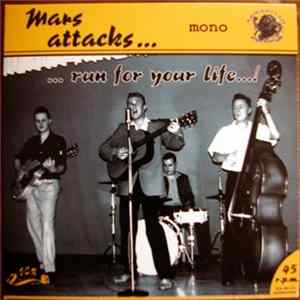 Mars Attacks - Run For Your Life Album