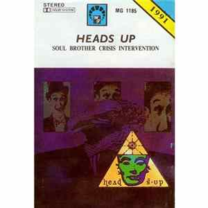 Heads Up - Soul Brother Crisis Intervention Album