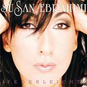 Susan Ebrahimi - Federleicht Album