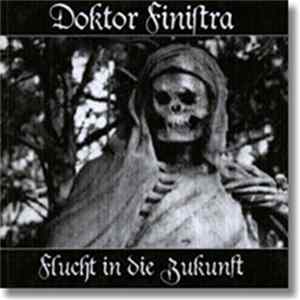 Doktor Finistra - Flucht In Die Zukunft Album