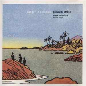 General Strike - Danger In Paradise Album