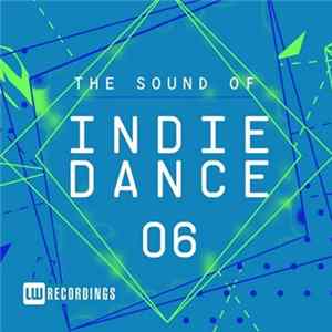 Various - The Sound Of Indie Dance 06 Album