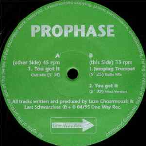 Prophase - You Got It Album