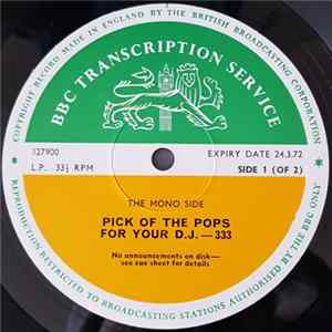 Various / The Edgar Broughton Band - Pick Of The Pops For Your D.J.-333 Album