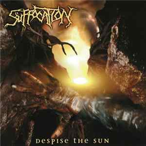 Suffocation - Despise The Sun Album