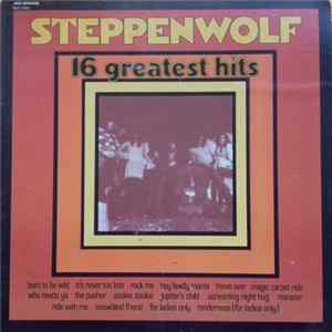 Steppenwolf - 16 Greatest Hits Album