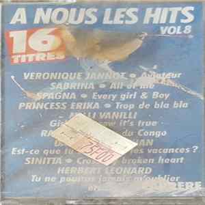 Various - A Nous Les Hits Vol 8 Album