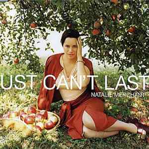 Natalie Merchant - Just Can't Last Album