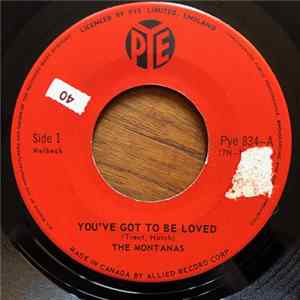 The Montanas - You've Got To Be Loved Album
