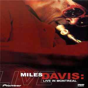 Miles Davis - Live In Montreal Album