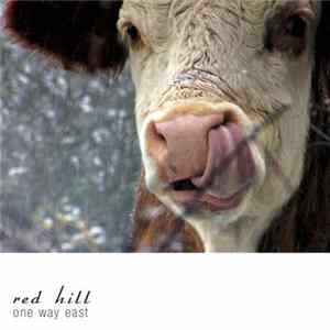 Red Hill - One Way East Album