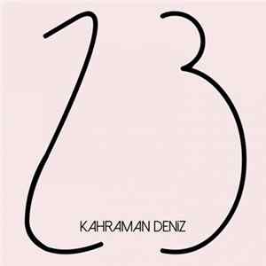 Kahraman Deniz - 23 Album