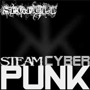 Segfult - Steampunk/Cyberpunk Album