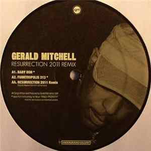Gerald Mitchell - Resurrection 2011 Remix Album