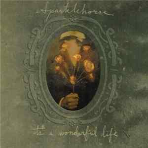Sparklehorse - It's A Wonderful Life Album