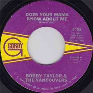 Bobby Taylor & The Vancouvers - Does Your Mama Know About Me / Fading Away Album