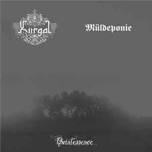 Kurgal, Müldeponie - Quintessence Album